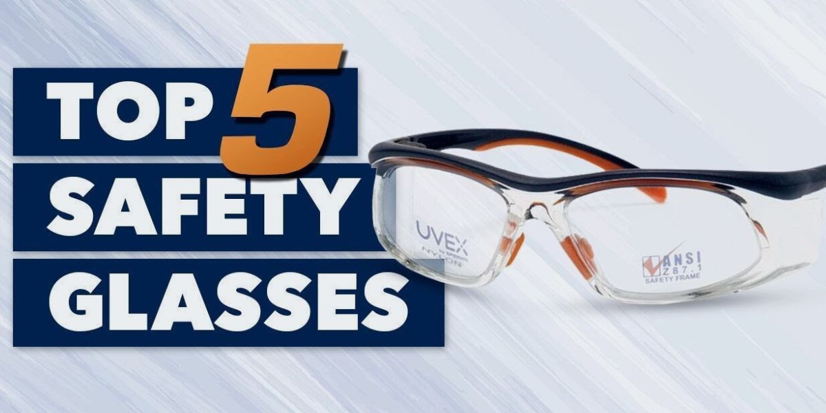 best safety glasses