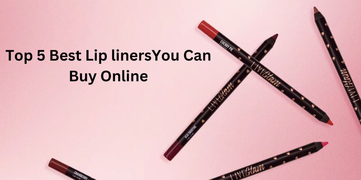 Lip Liners