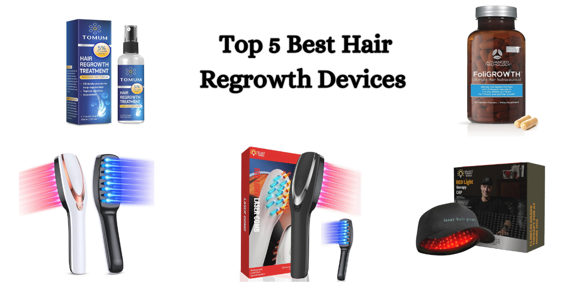 hair regrowth devices