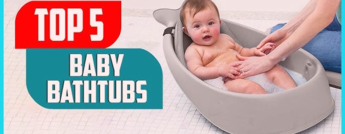 Baby Bath Tubs