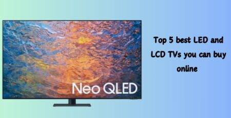 LED and LCD TVs