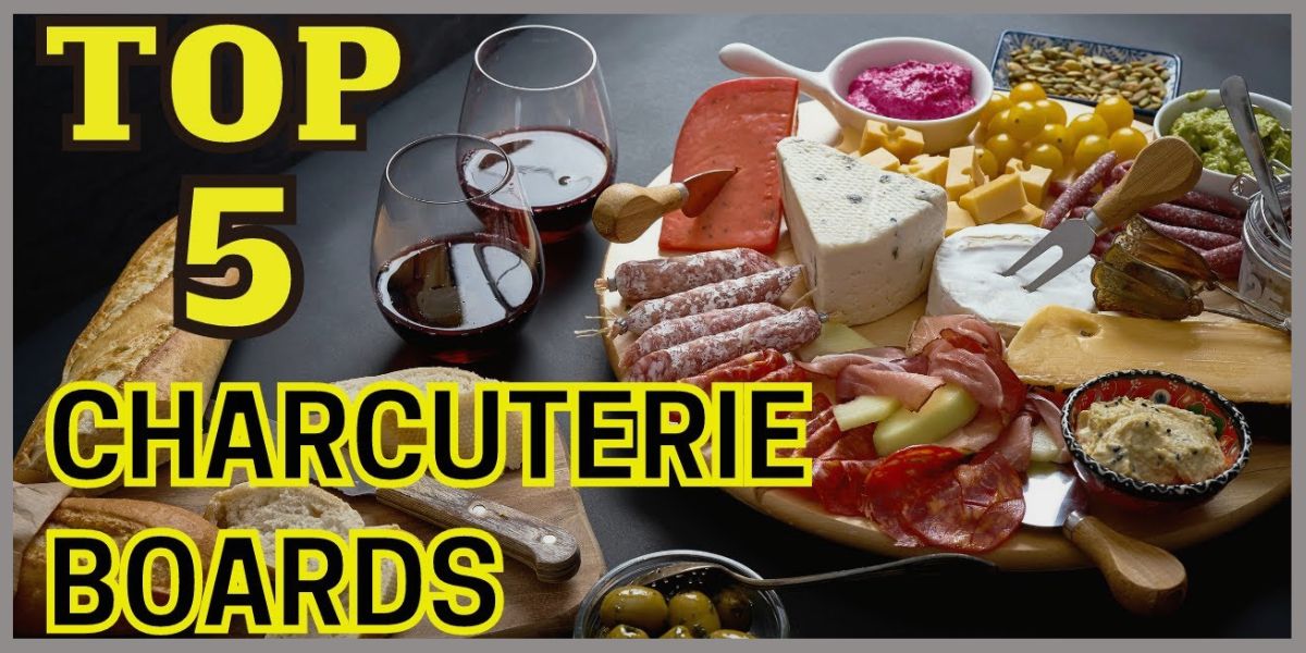 Charcuterie Boards