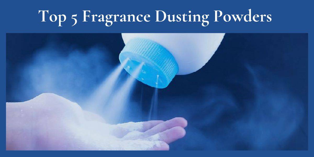 fragrance dusting powders