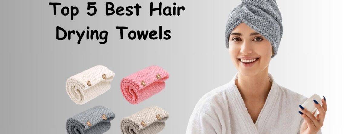 hair drying towels