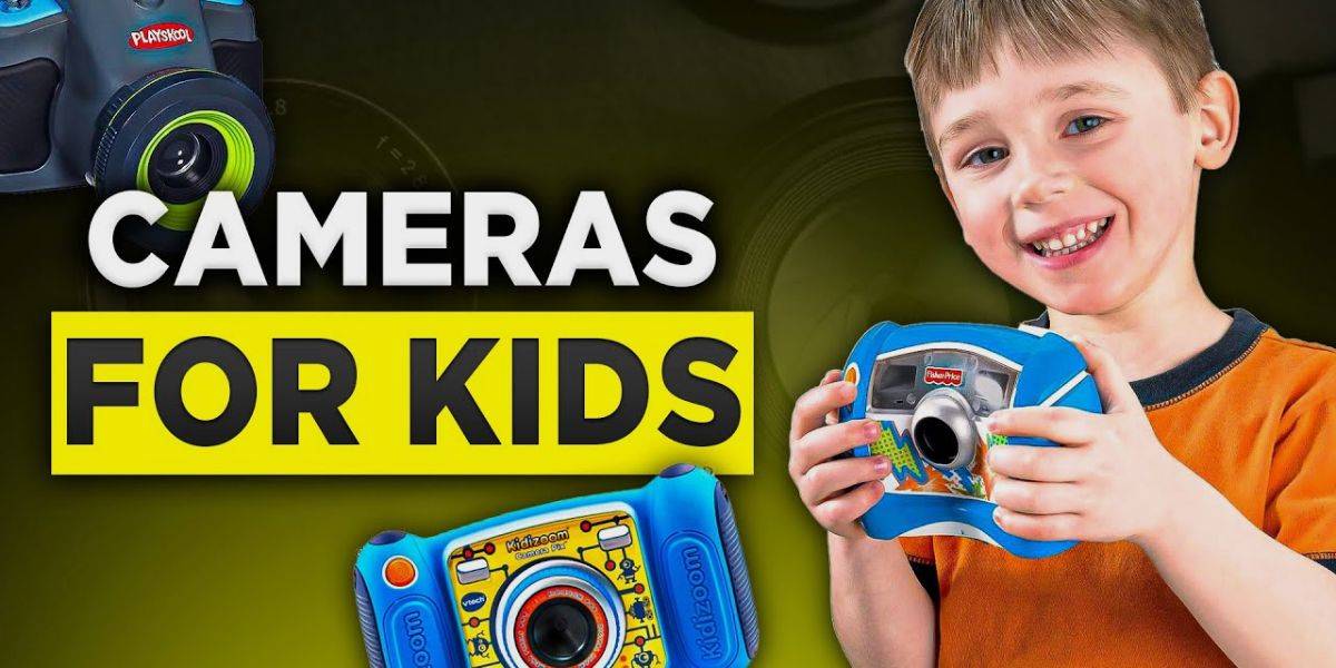 cameras for kids