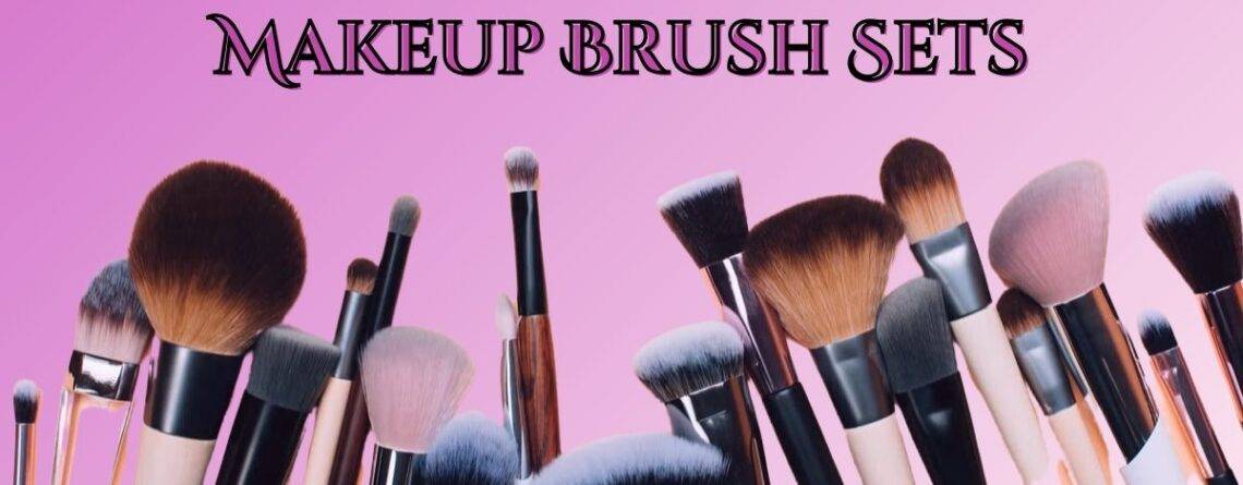 makeup brush sets