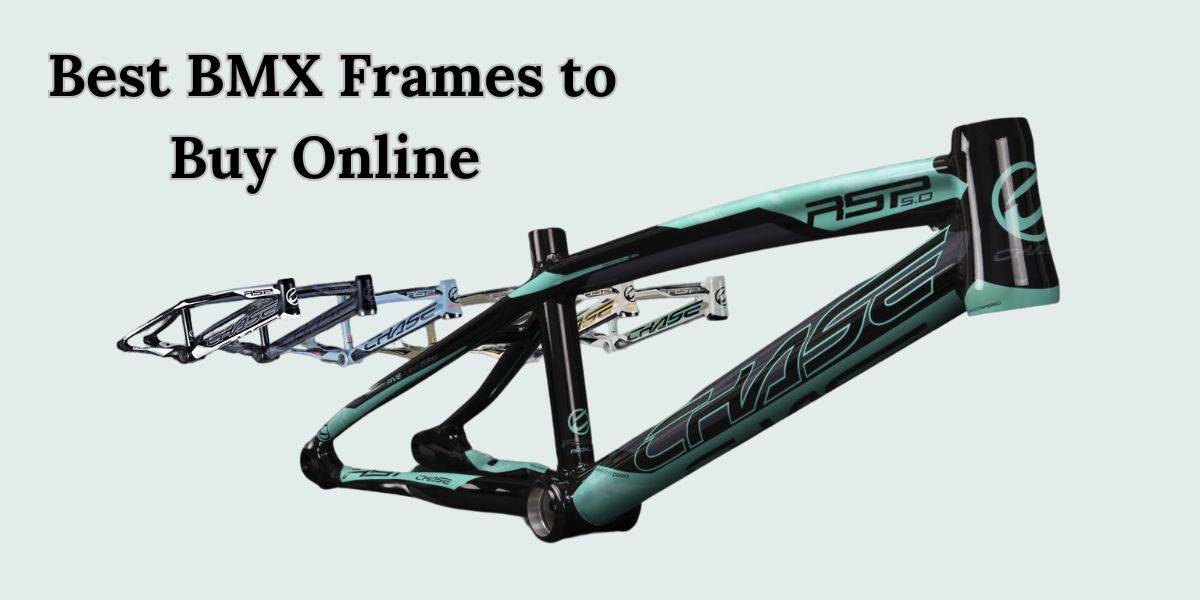 BMX frames