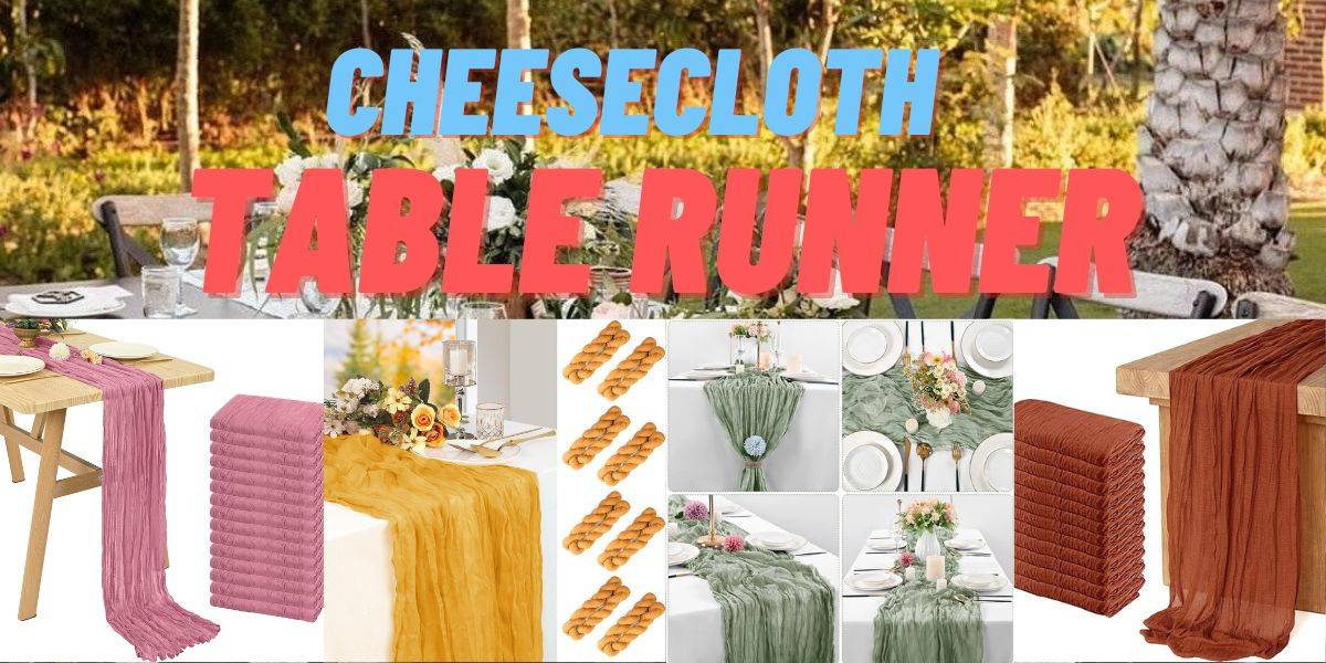 Cheesecloth Table