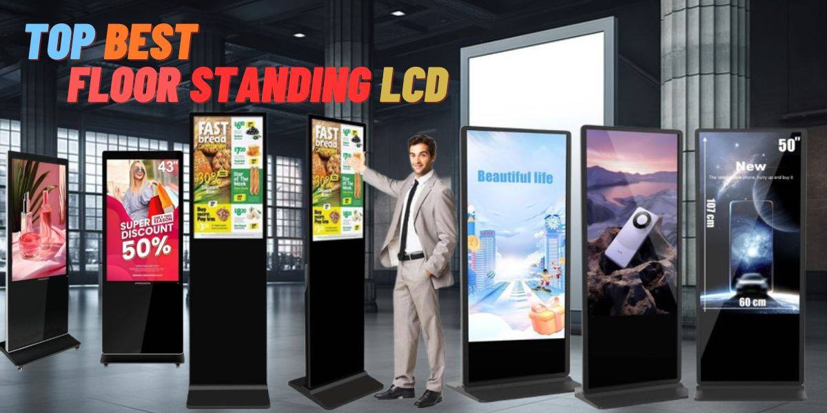 Floor Standing LCD