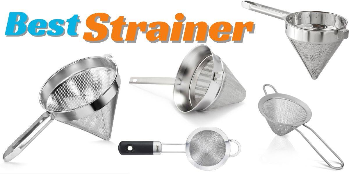 Strainers