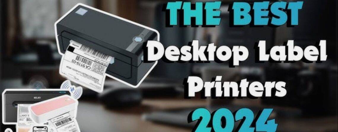 desktop label printers