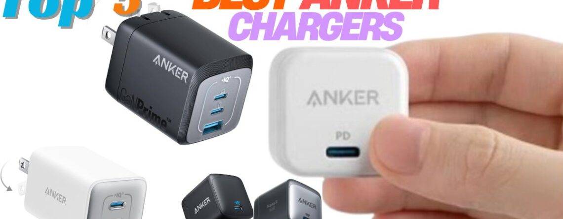 Anker chargers