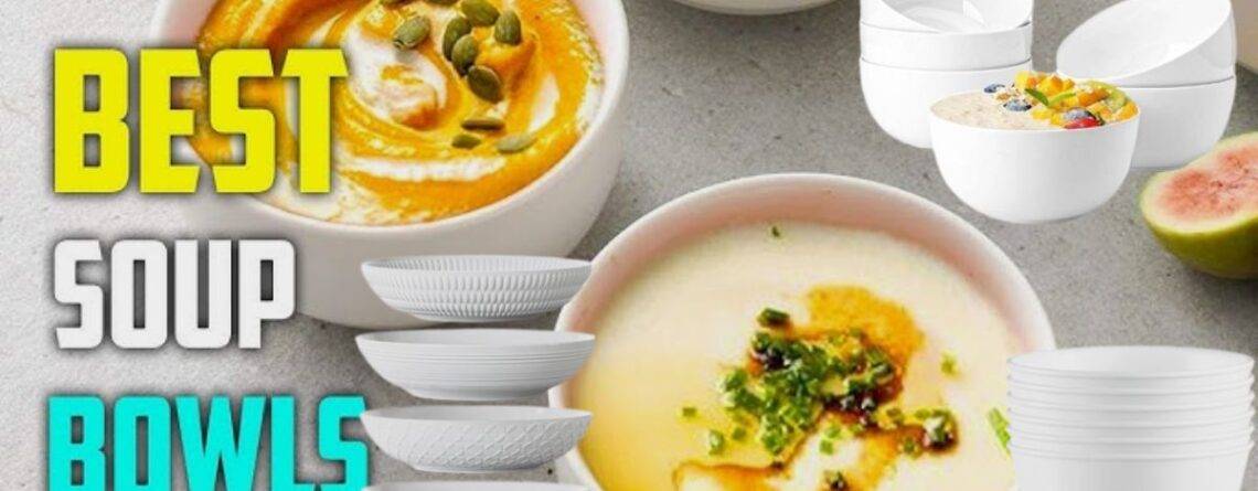 Soup Bowls